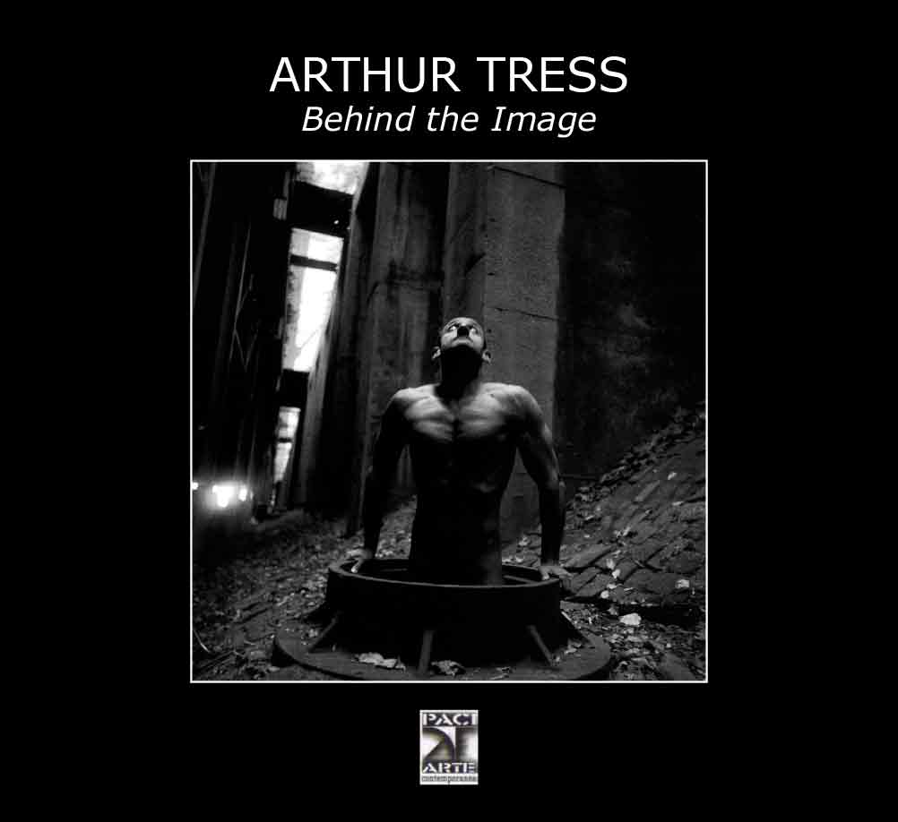 ARTHUR TRESS - Behind the Image